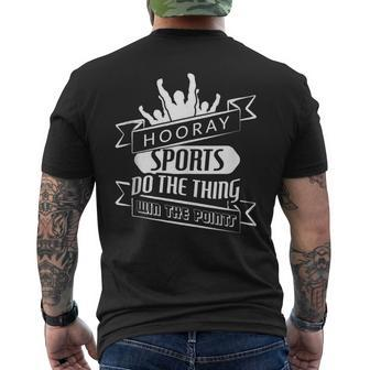 Hooray Sports Do The Thing Win The Points Men's T-shirt Back Print - Monsterry CA