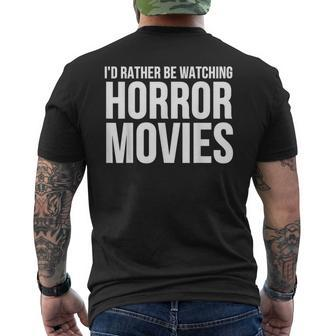 I'd Rather Be Watching Horror Movies Men's T-shirt Back Print - Monsterry