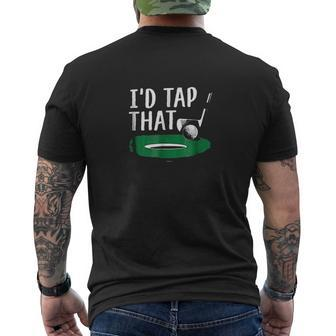 Id Tap That Golf Meme Golfers Mens Back Print T-shirt - Thegiftio UK