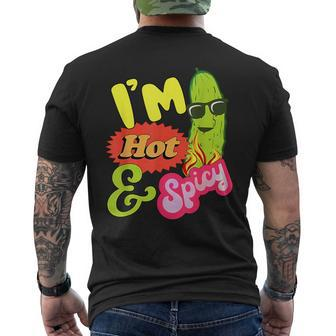 I'm Hot And Spicy Pickle Men's T-shirt Back Print - Monsterry DE