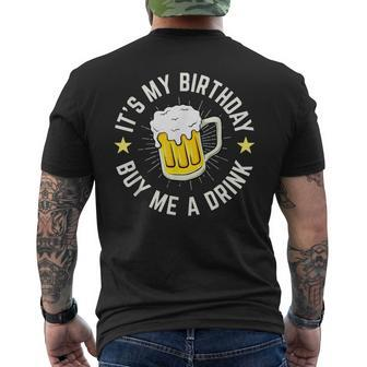 It's My Birthday Buy Me A Drink Men's T-shirt Back Print - Thegiftio UK