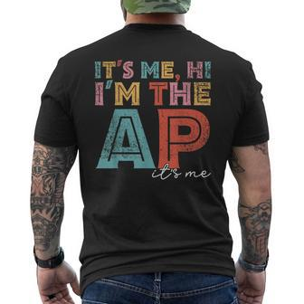 It's Me Hi I'm The Ap It's Me Assistant Principal Men's T-shirt Back Print - Monsterry AU