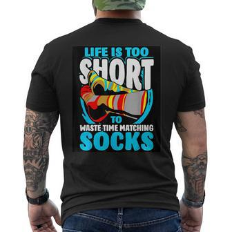 Life Is Too Short To Waste Time Matching Socks Men's T-shirt Back Print - Monsterry CA