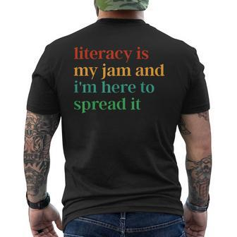 Literacy Is My Jam And I'm Here To Spread It Men's T-shirt Back Print - Seseable