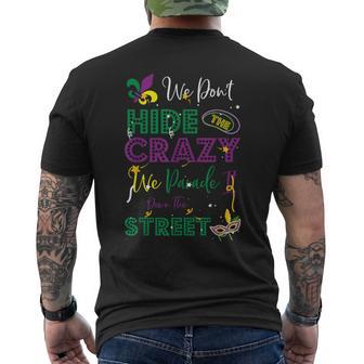 Mardi Gras We Don't Hide Crazy Parade Street Men's T-shirt Back Print - Monsterry UK