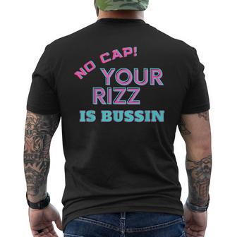 N Slang No Cap Your Rizz Is Bussin Meme Apparel Men's T-shirt Back Print - Seseable