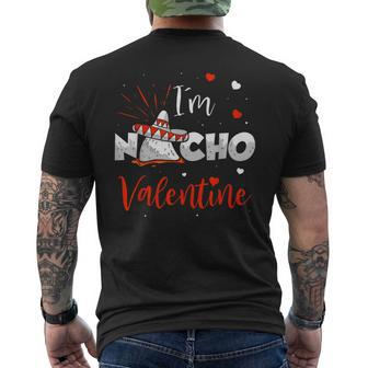 Nacho Valentine Valentines Day Food Pun Mexican Quote Men's T-shirt Back Print - Monsterry DE