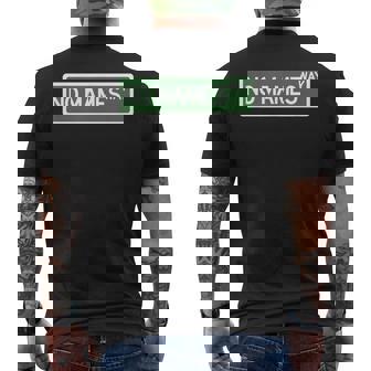 No Mames Way Street Sign Men's T-shirt Back Print - Thegiftio