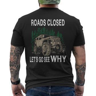 Offroad Truck 4X4 Roads Closed Let's Go See Why Men's T-shirt Back Print - Monsterry DE