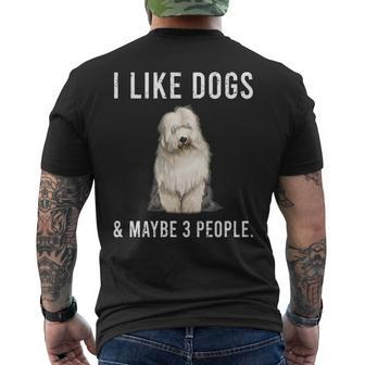 I Like Old English Sheepdog Dogs And Maybe 3 People V2 Mens Back Print T-shirt - Thegiftio UK