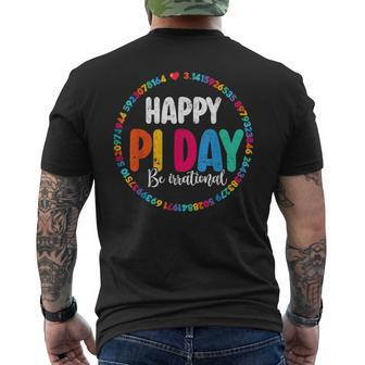 Pi Day Be Irrational Spiral Pi Math For Pi Day 3 14 Men's T-shirt Back Print - Monsterry CA