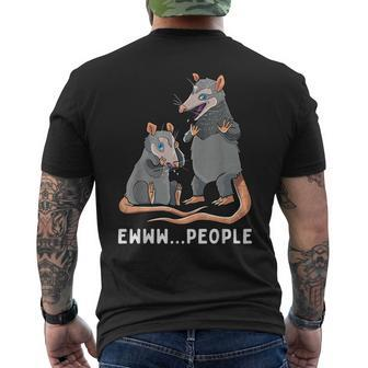 Possum Ew People Opossum Lover Introvert Men's T-shirt Back Print - Monsterry AU