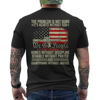 The Problem Is Not Guns It's Hearts Without God Men's T-shirt Back Print | Mazezy