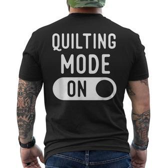 Quilting Mode T Ideas For Quilters Men's T-shirt Back Print - Monsterry