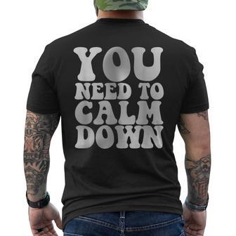 Retro Quote You Need To Calm Down Cool Groovy Men's T-shirt Back Print - Monsterry DE