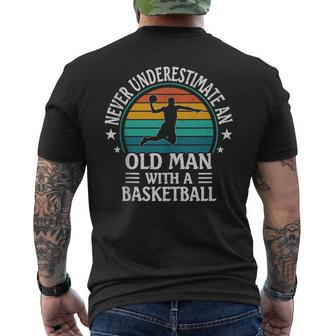 Retro Never Underestimate An Old Man With A Basketball Men's T-shirt Back Print - Thegiftio UK