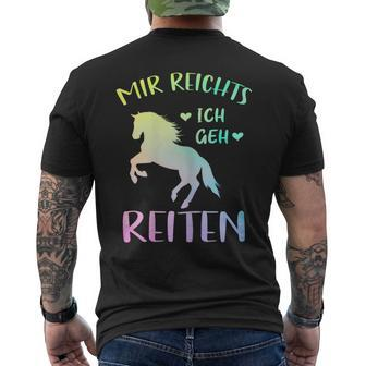 Rider Sayings Mir Reichts Ich Geh Reiten T-Shirt mit Rückendruck - Seseable
