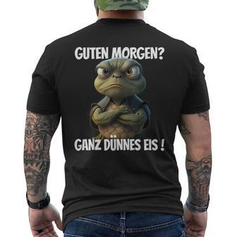 With Saying Guten Morgen Ganz Thin Eis T-Shirt mit Rückendruck - Seseable