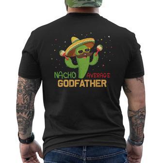 Saying Nacho Average Godfather Humor Mexican Men Men's T-shirt Back Print - Monsterry