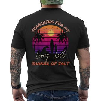 Searching For My Long Lost Shaker Of Salt Retro Style Men's T-shirt Back Print | Mazezy