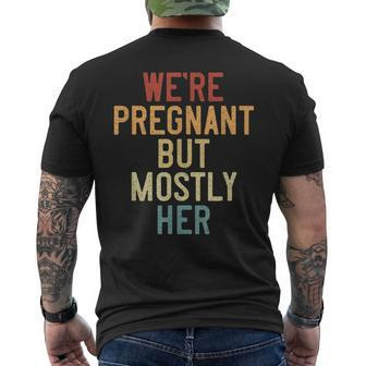 Soon To Be Dad Vintage We're Pregnant But Mostly Her Men's T-shirt Back Print - Monsterry