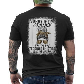 Sorry If I Am Cranky I'm In My Terrible 30'S Right Now Men's T-shirt Back Print - Monsterry