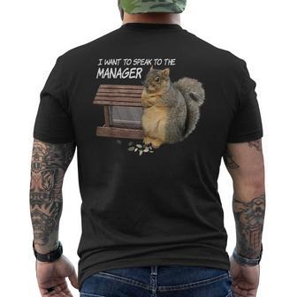 Squirrel I Want To Speak To The Manager Men's T-shirt Back Print - Seseable