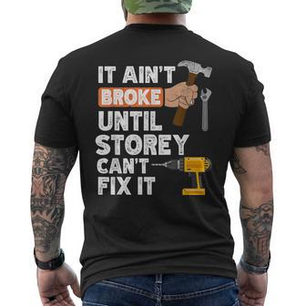 Storey Handyman Hardware Store Tools Ain't Broke Men's T-shirt Back Print - Seseable