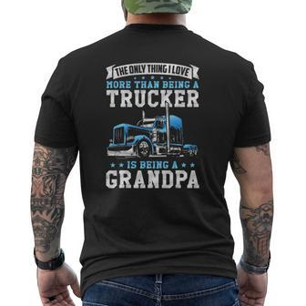 Truck Driver Grandfather Love Being A Trucker Grandpa Mens Back Print T-shirt | Mazezy