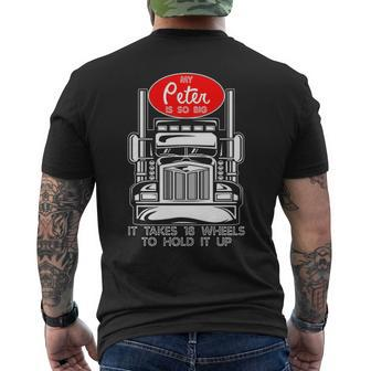 Trucker For Men My Peter Is So Big Truck Driver Men's T-shirt Back Print | Mazezy AU