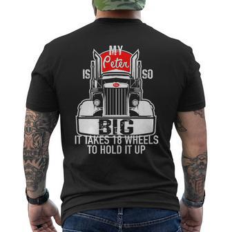 Trucker For Men My Peter Is So Big Truck Driver T Men's T-shirt Back Print | Mazezy DE