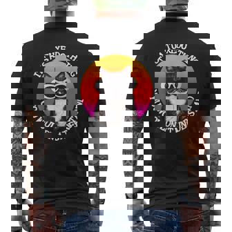 Tuxedo Cat Cat Quote About Cats Tuxedo Cat Men's T-shirt Back Print - Thegiftio