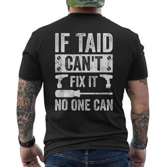 Wales Welsh Father If Taid Can't Fix It No One Can Men's T-shirt Back Print - Monsterry