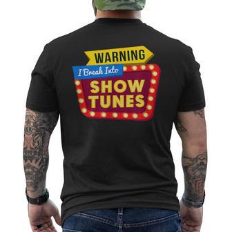 Warning I Break Into Show Tunes Theatre Nerd Men's T-shirt Back Print - Monsterry