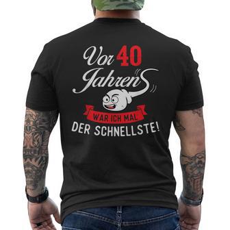 or 40 Jahren Der Fastestest Birthday T-Shirt mit Rückendruck - Geschenkecke