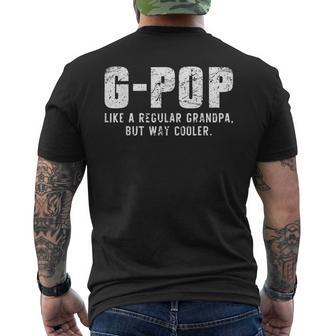 G-Pop Like A Grandpa But Way Cooler Only Much Gpop Men's T-shirt Back Print - Monsterry CA