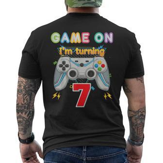 Game On I'm Turning 7 Years Old 7Th Birthday Gamer Kid Boy Men's T-shirt Back Print - Seseable