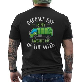 Garbage Day Is My Favorite Day Of The Week Truck Mens Back Print T-shirt | Mazezy