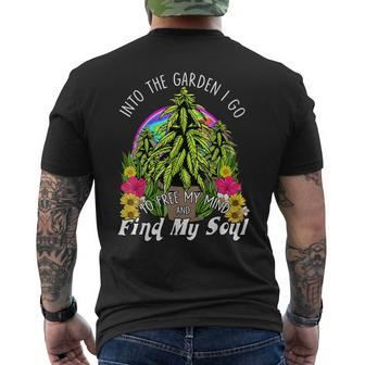 Into The Garden I Go To Free My Mind And Find My Soul Men's T-shirt Back Print - Monsterry DE