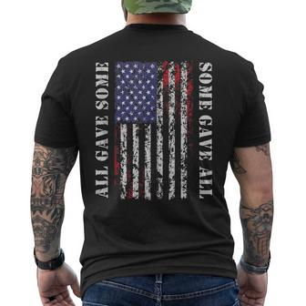 All Gave Some Some Gave All 4Th Of July Us Flag Army Veteran Men's T-shirt Back Print - Monsterry CA