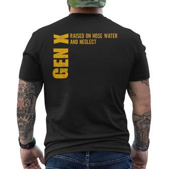 Gen X Raised On Hose Water And Neglect Gen X Men's T-shirt Back Print - Monsterry UK