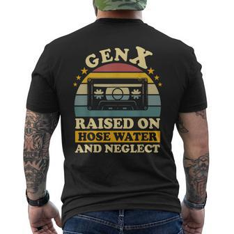 Gen X Raised On Hose Water And Neglect Humor Generation X Men's T-shirt Back Print | Mazezy