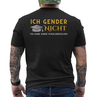 I Gender Nicht Ich Habe Einen Schulabschluss T-Shirt mit Rückendruck - Geschenkecke