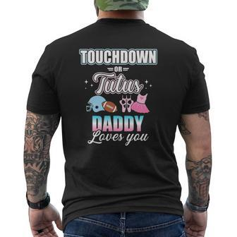 Gender Reveal Touchdowns Or Tutus Daddy Matching Baby Party Mens Back Print T-shirt | Mazezy