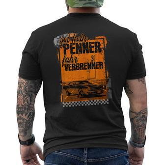 With German Text Sei Kein Penner Fahr Verbrenner Black T-Shirt mit Rückendruck - Seseable