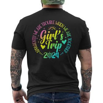 Girls Trip 2024 Apparently We Are Trouble Matching Trip Men's T-shirt Back Print | Mazezy UK