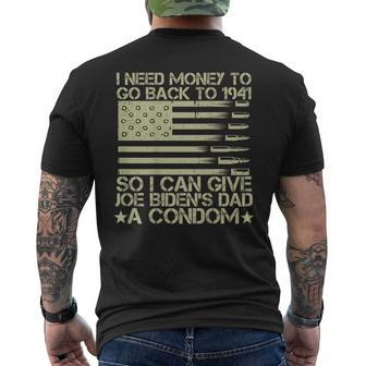 I Can Give Joe Biden's Dad A Condom American Flag Gun Rifles Men's T-shirt Back Print - Seseable