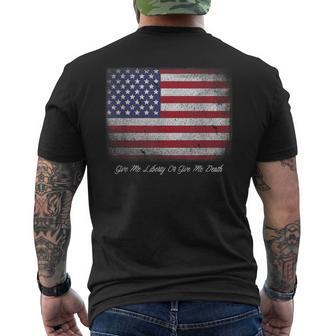 Give Me Liberty Or Give Me Death American Flag Usa Men's T-shirt Back Print - Monsterry AU