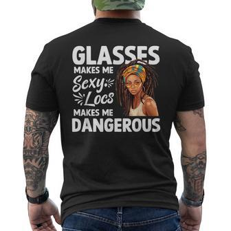 Glasses Make Me Sexy Locs Make Me Dangerous Black Girl Men's T-shirt Back Print | Mazezy UK
