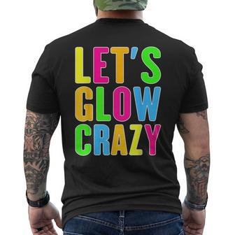 Lets A Glow Crazy Colorful Quote Group Team Men's T-shirt Back Print | Mazezy CA